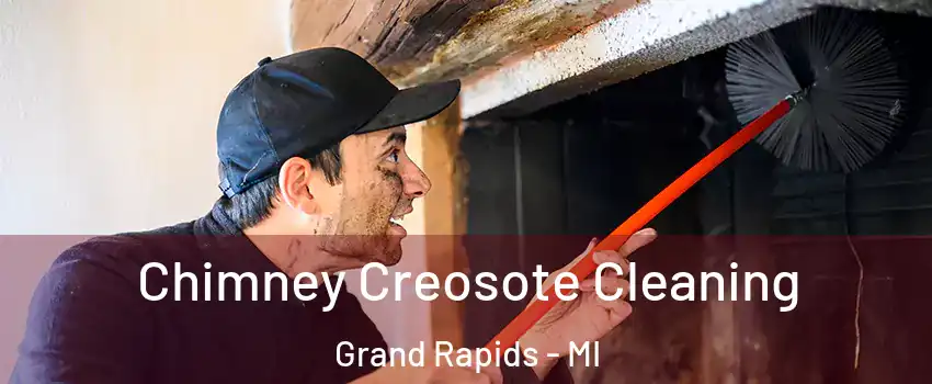 Chimney Creosote Cleaning Grand Rapids - MI