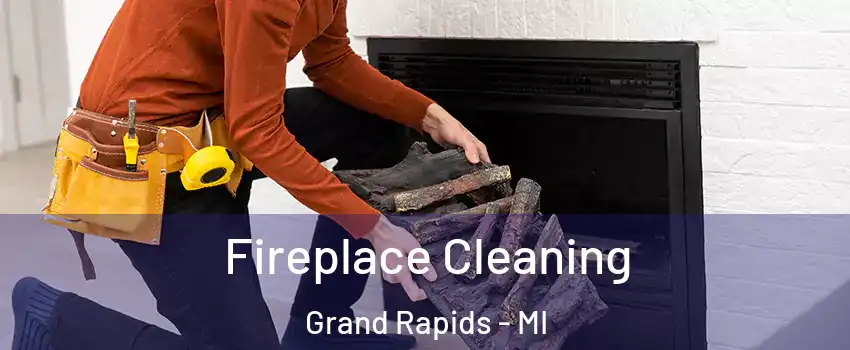  Fireplace Cleaning Grand Rapids - MI