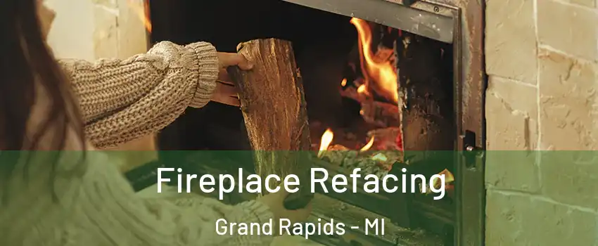  Fireplace Refacing Grand Rapids - MI