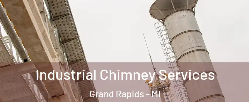  Industrial Chimney Services Grand Rapids - MI