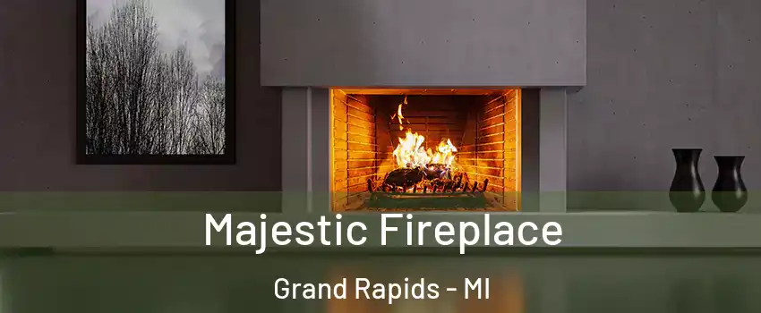  Majestic Fireplace Grand Rapids - MI