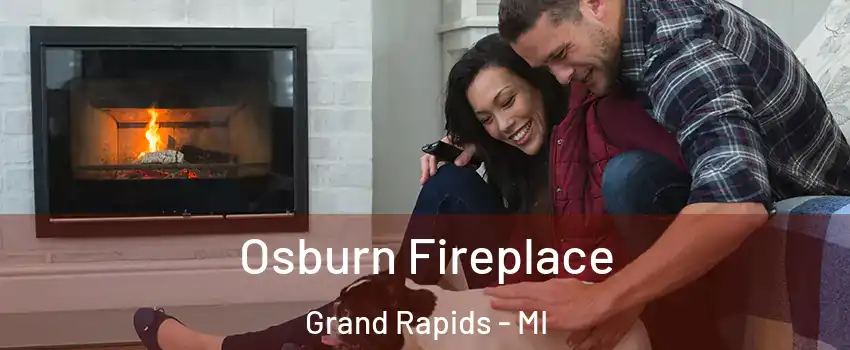  Osburn Fireplace Grand Rapids - MI