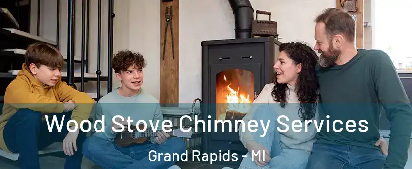  Wood Stove Chimney Services Grand Rapids - MI